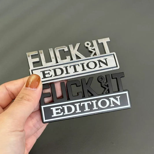 💥F*CK IT Edition Emblem🚗(2 pcs)