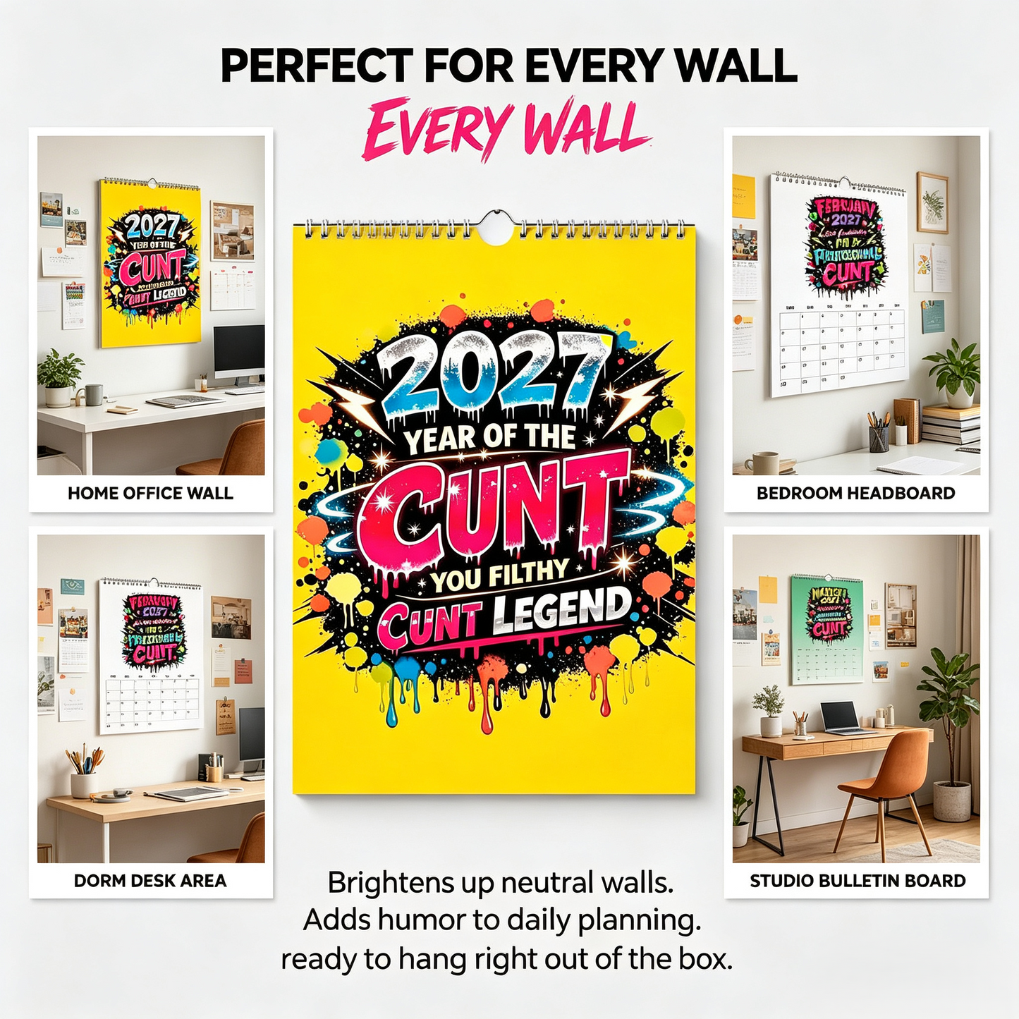 2027 Year of the Cunt Wall Calendar – Bold Graffiti Humor Calendar📆🌟