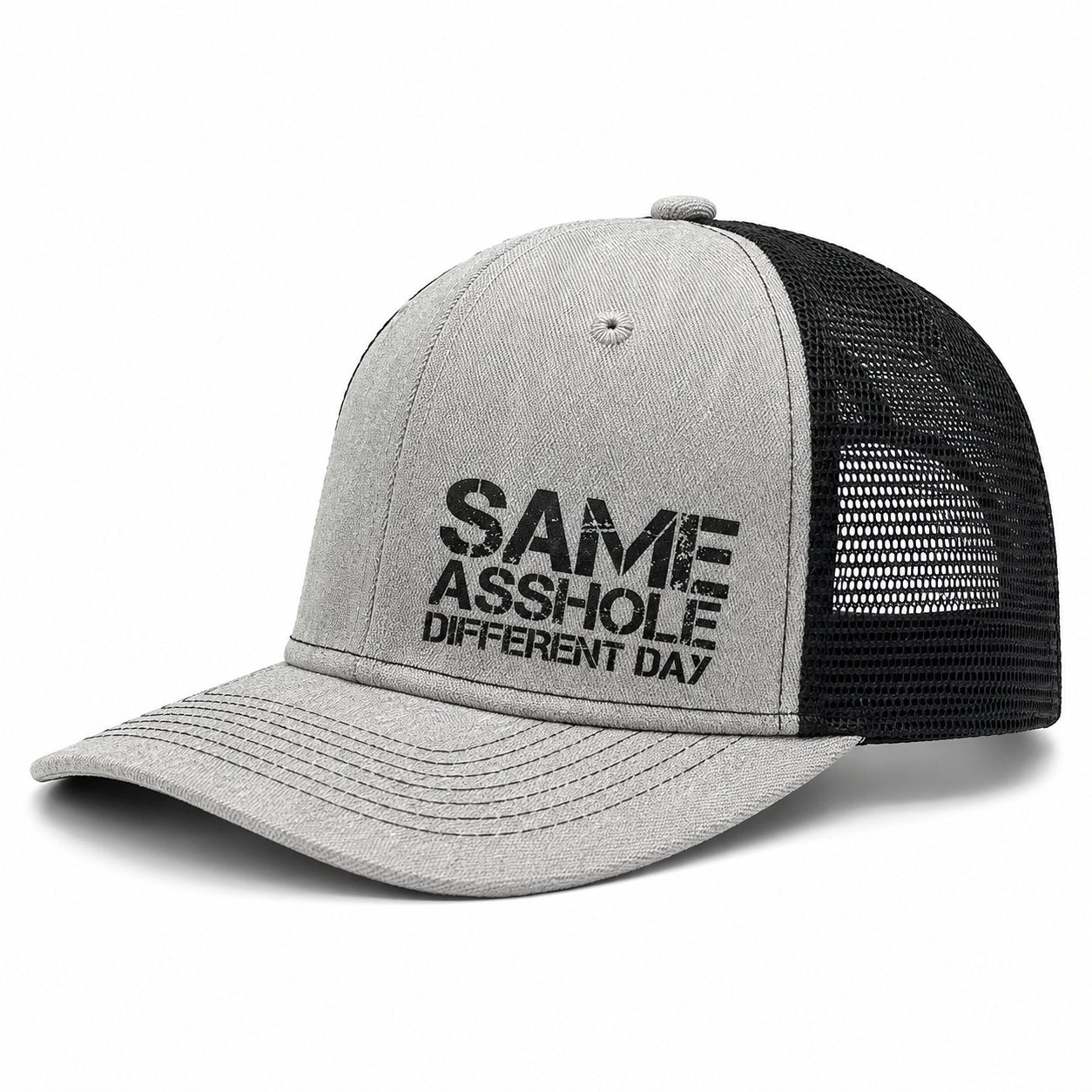 SAME ASSHOLE DIFFERENT DAY Truck Hat
