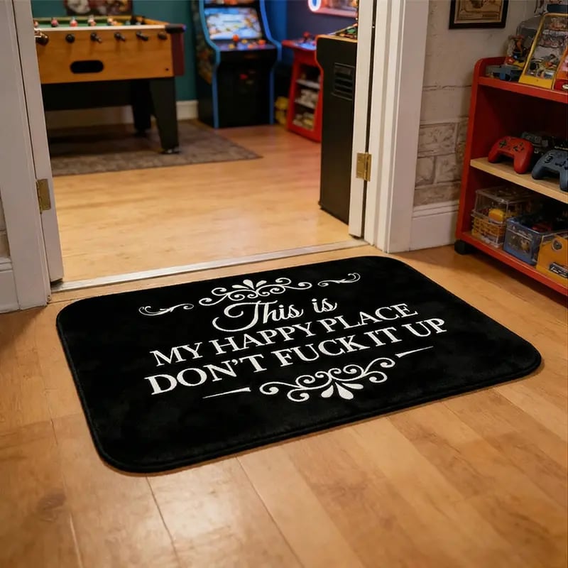 🔥Funny “This Is My Happy Place Don’t F*ck It Up” new doormat🤣
