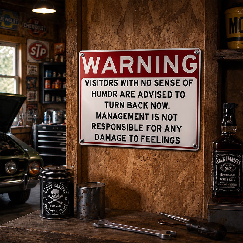 😂Warning: A Sense Of Humor Is Required Metal Sign