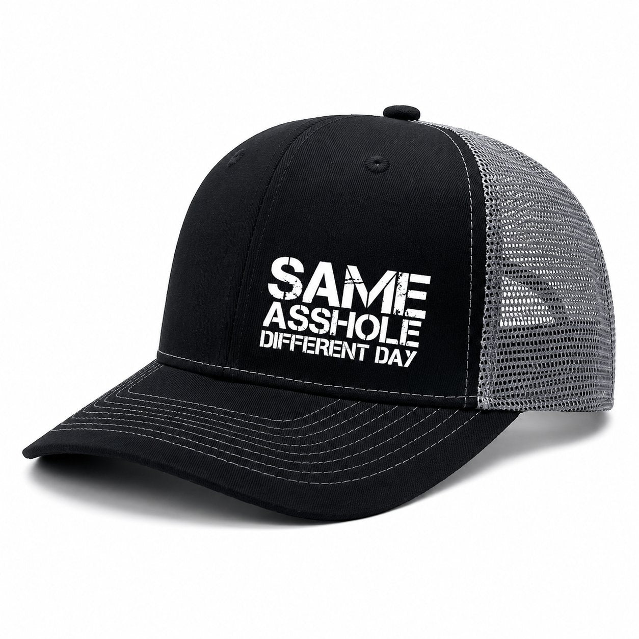 SAME ASSHOLE DIFFERENT DAY Truck Hat